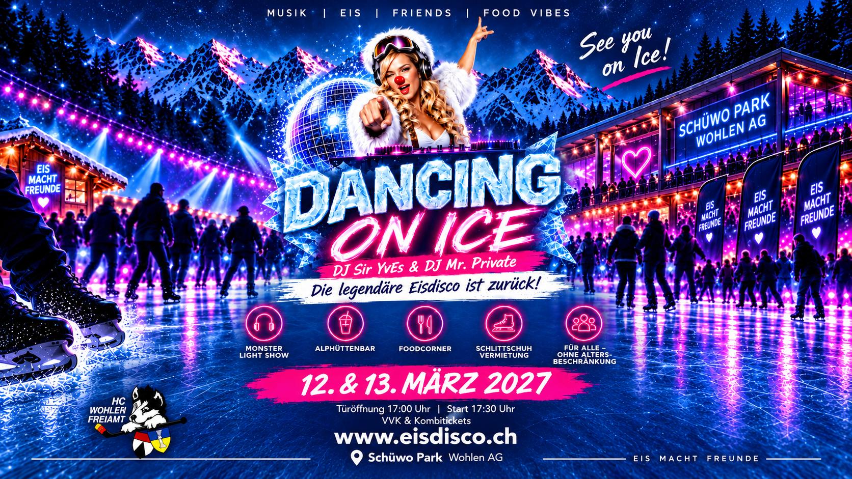 Banner der Eisdisco DANCING ON ICE am 12. und 13. März 2027 im Schüwo Park Wohlen mit DJ Sir Yves und DJ Mr. Private